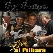 Shy Seamus - Shy Seamus Live at Pilbara (2019)