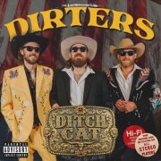 DITCH CAT - DIRTERS (2026)