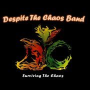 Despite The Chaos Band - Surviving The Chaos (2021)