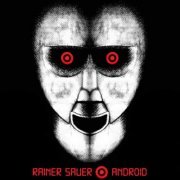 Rainer Sauer - Android (2019)