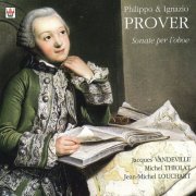 Jacques Vandeville, Jean-Michel Louchart, Michel Thiolat - Philippo & Ignazio Prover: Sonate per l'oboe (2004)