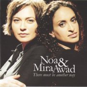 Noa & Mira Awad ‎- There Must Be Another Way (2009)