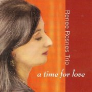 Renee Rosnes - A Time for Love (2006) FLAC