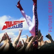 Juliette Lewis - Future Deep (2016)