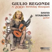 David Starobin - Regondi: A 200th Birthday Bouquet (2023)