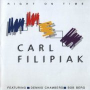 Carl Filipiak - Right On Time (1993)