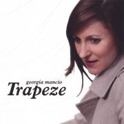 Georgia Mancio - Trapeze (2008)