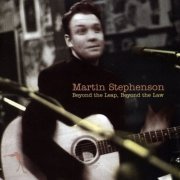 Martin Stephenson - Beyond The Leap, Beyond The Law (1997)