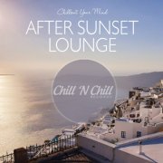 VA - After Sunset Lounge (Chillout Your Mind) (2020)