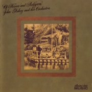 John Fahey And His Orchestra - Of Rivers and Religion (1972)