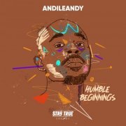 AndileAndy - Humble Beginnings (2021)