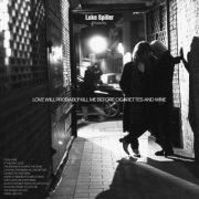 Luke Spiller - Love Will Probably Kill Me Before Cigarettes And Wine (2025) [Hi-Res]