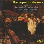 Czech Chamber Philharmonic, Vojtěch Spurný - Baroque Bohemia & Beyond, Vol. 3 (2002)