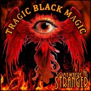 Somewhere Stranger - Tragic Black Magic (2026) Hi-Res