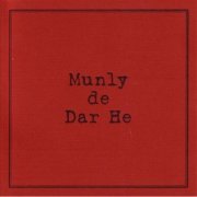 Munly - De Dar He (1997)