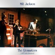 Milt Jackson - The Remasters (All Tracks Remastered) (2021)