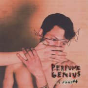 Perfume Genius - Learning (2010)