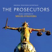 Miguel d'Oliveira - The Prosecutors (Original Television Soundtrack) (2019) [Hi-Res]