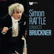 Sir Simon Rattle - Simon Rattle Conducts Bruckner (2022)