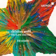 Trio Accanto - Christian Wolff- Trio IX and Exercises (2021)