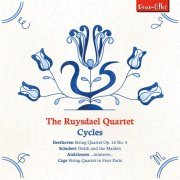 Ruysdael Quartet - Cycles: Beethoven, Schubert, Andriessen and Cage (Live in Renswoude, Nederland 2021) (2022) Hi-Res