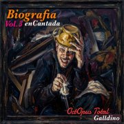 Galldino - Biografia Encantada, Vol. 3 - Octopus Total (2026)