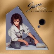 Sheena Easton - A Private Heaven (Ultimate Edition) (2025)