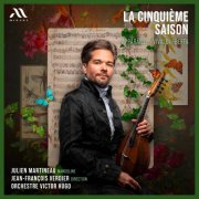 Julien Martineau, Orchestre Victor Hugo, Jean-François Verdier - La Cinquième Saison (2026) [Hi-Res]