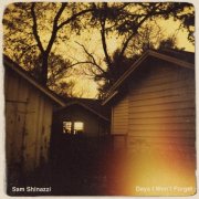 Sam Shinazzi - Days I Won't Forget (2022) [Hi-Res]