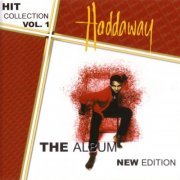 Haddaway - Hit Collection, Vol. 1 (New Edition) (2024)