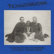 Dumisani Maraire, Chiwoniso, Nyunga Nyunga mbira - Tichazomuona (2022) [Hi-Res]