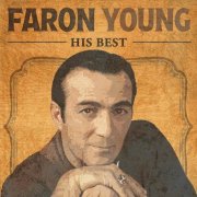 Faron Young - His Best (Rerecorded Version) (2024) Hi-Res