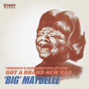 Big Maybelle - Got A Brand New Bag (2026)