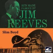 Slim Boyd - Hits Made Famous By Jim Reeves (2023)