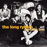 The Long Ryders - Metallic B.O. (Expanded Edition) (2022)