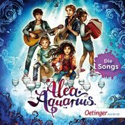 Tanya Stewner - Alea Aquarius - Die Songs (2020)