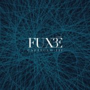 FÜXE - Capítulo III (2022)