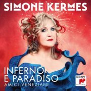 Simone Kermes - Inferno e Paradiso (2020) [Hi-Res]