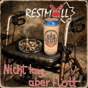 Restmüll - Nicht lang aber flott (2026)