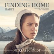 Nicklas Schmidt - Finding Home (Håbet) (Original Music from the Miniseries) (2019) [Hi-Res]