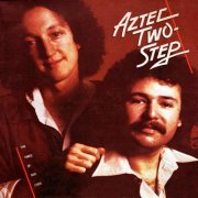 Aztec Two-Step - The Times Of Our Lives (Reissue) (1979/2019)