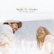 The Foreign Landers - Made to Wonder (2026) [Hi-Res]