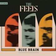 The Feels - Blue Brain (2022) Hi Res