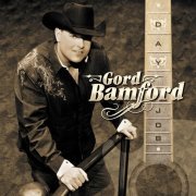 Gord Bamford - Day Job (2012)