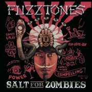 The Fuzztones - Salt For Zombies (Remastered) (2004)