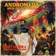 Sydney Salmon, The Imperial Majestic Band, Irie Sounds Band - Andromeda - Sign of the Times (2025)