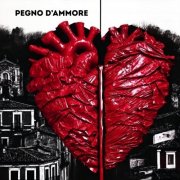 Pegno D'ammore - Pegno D'ammore (2026) [Hi-Res]