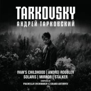 Eduard Artemyev & Vyacheslav Ovchinnikov - Tarkovsky (Original Motion Picture Soundtrack) (2026)