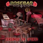 Rosebad - Cerebros En Oferta (2025) Hi-Res