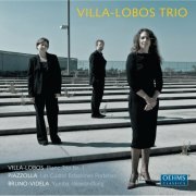 Heitor Villa-Lobos, Astor Piazzolla, Lucio Bruno-Videla - Villa-Lobos Trio (2011)